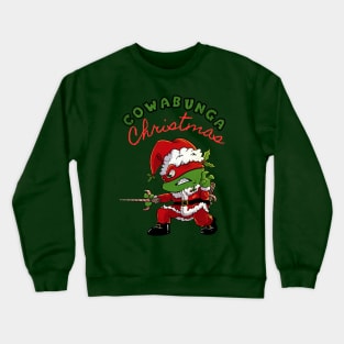 COWABUNGA CHRISTMAS RAPH! Crewneck Sweatshirt